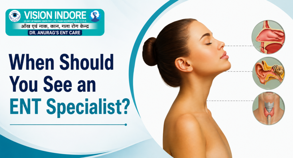 Best ENT Specialist in Indore